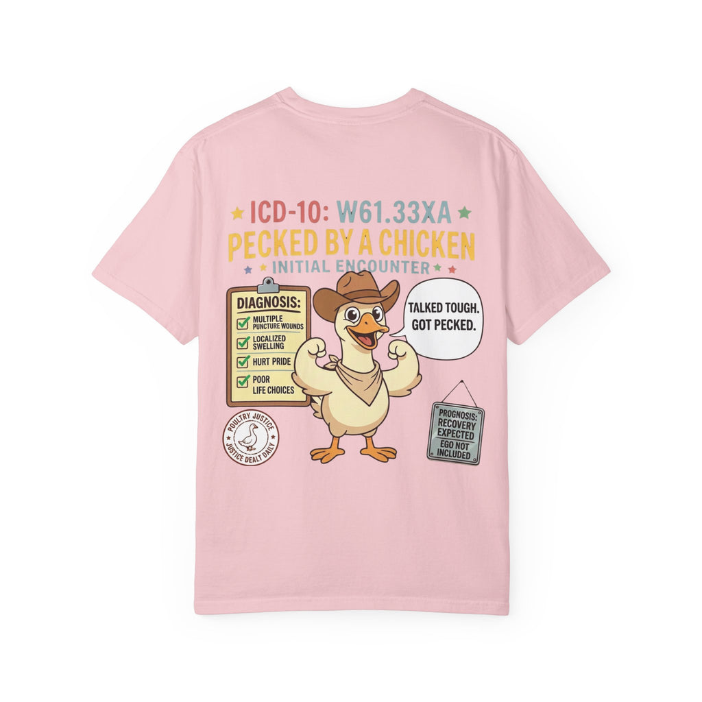 Pecked by a Chicken T‑Shirt — Funny Veterinary / Farmer Humor Tee