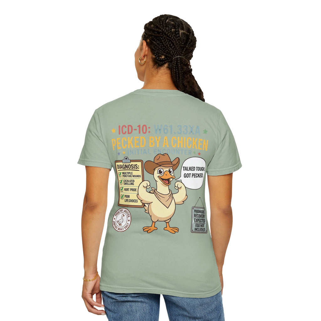 Pecked by a Chicken T‑Shirt — Funny Veterinary / Farmer Humor Tee