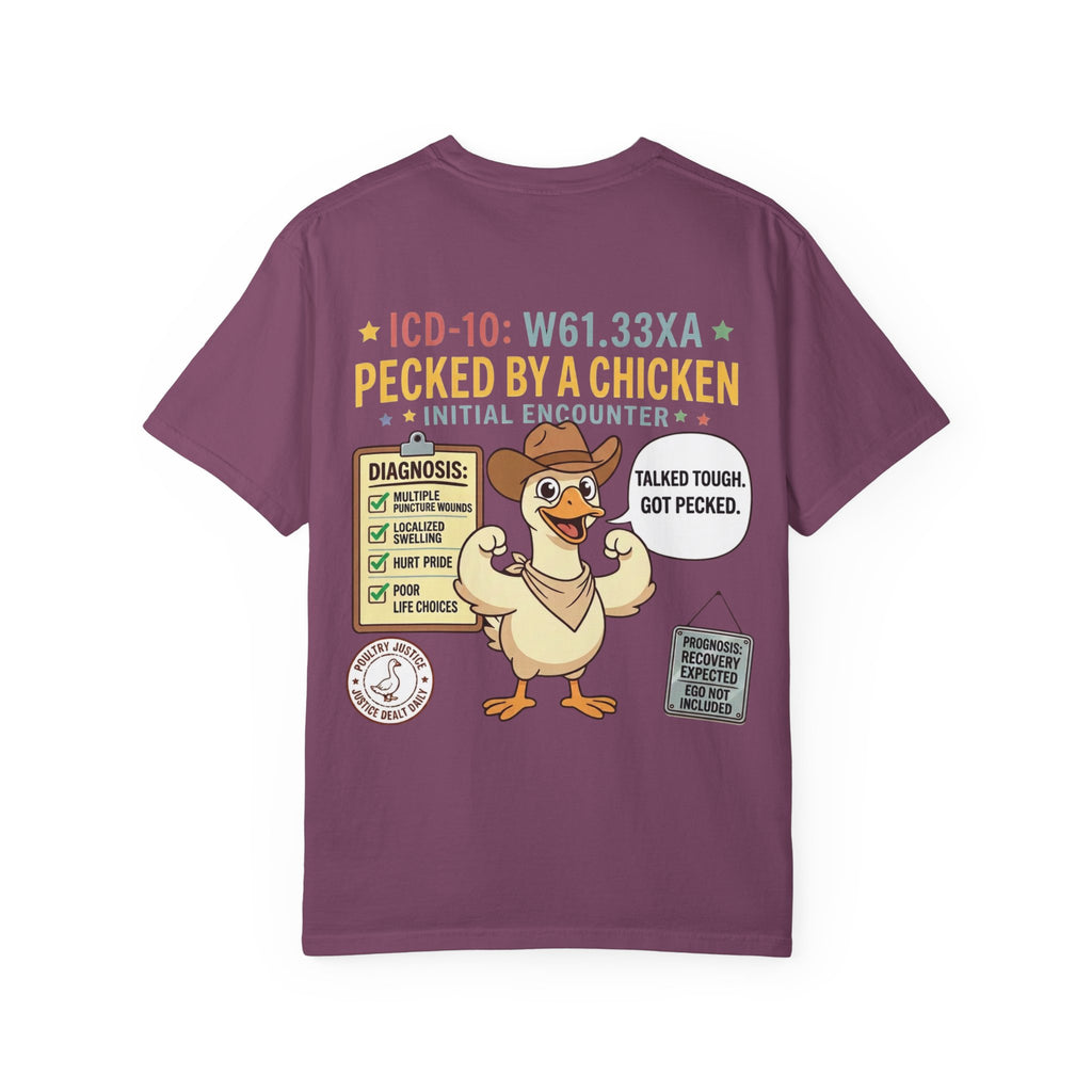Pecked by a Chicken T‑Shirt — Funny Veterinary / Farmer Humor Tee