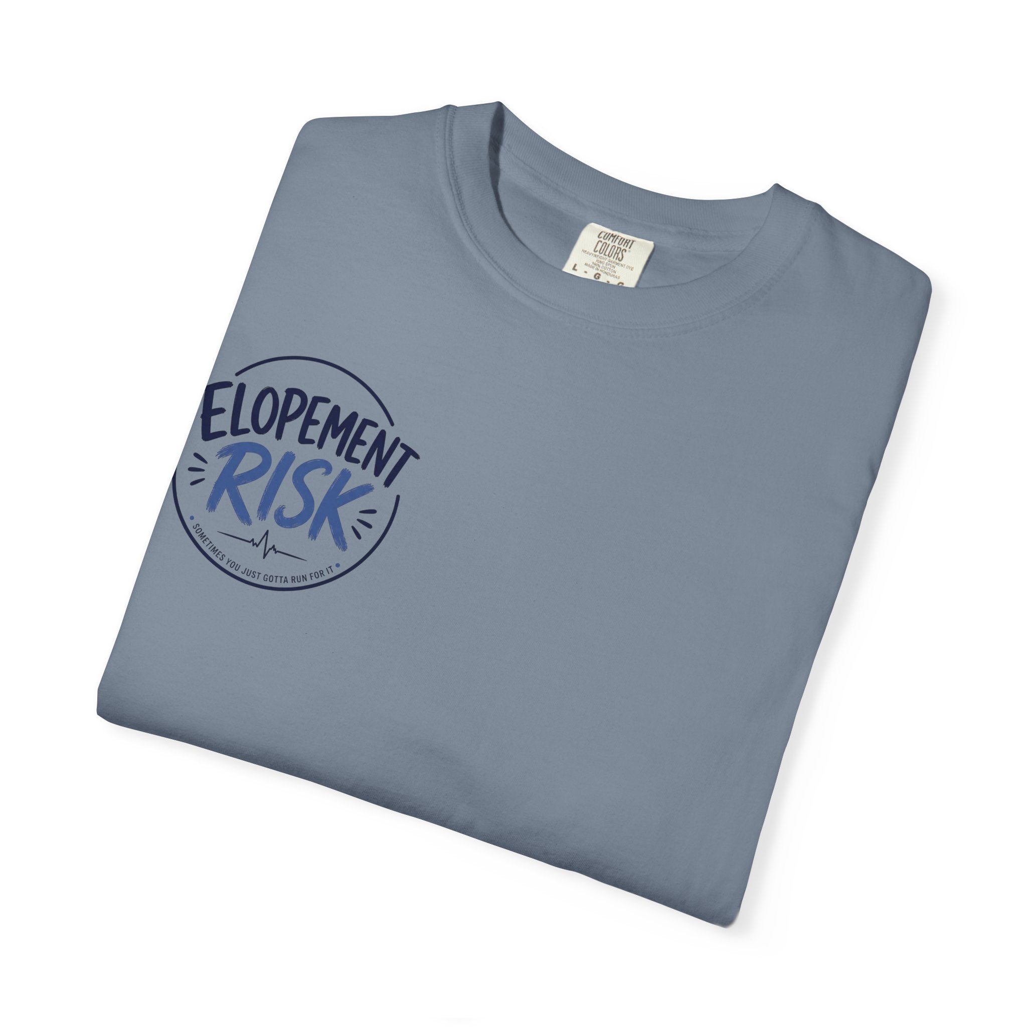 T-Shirt — “Elopement Risk / Pecked By A Goose” Funny Novelty Tee