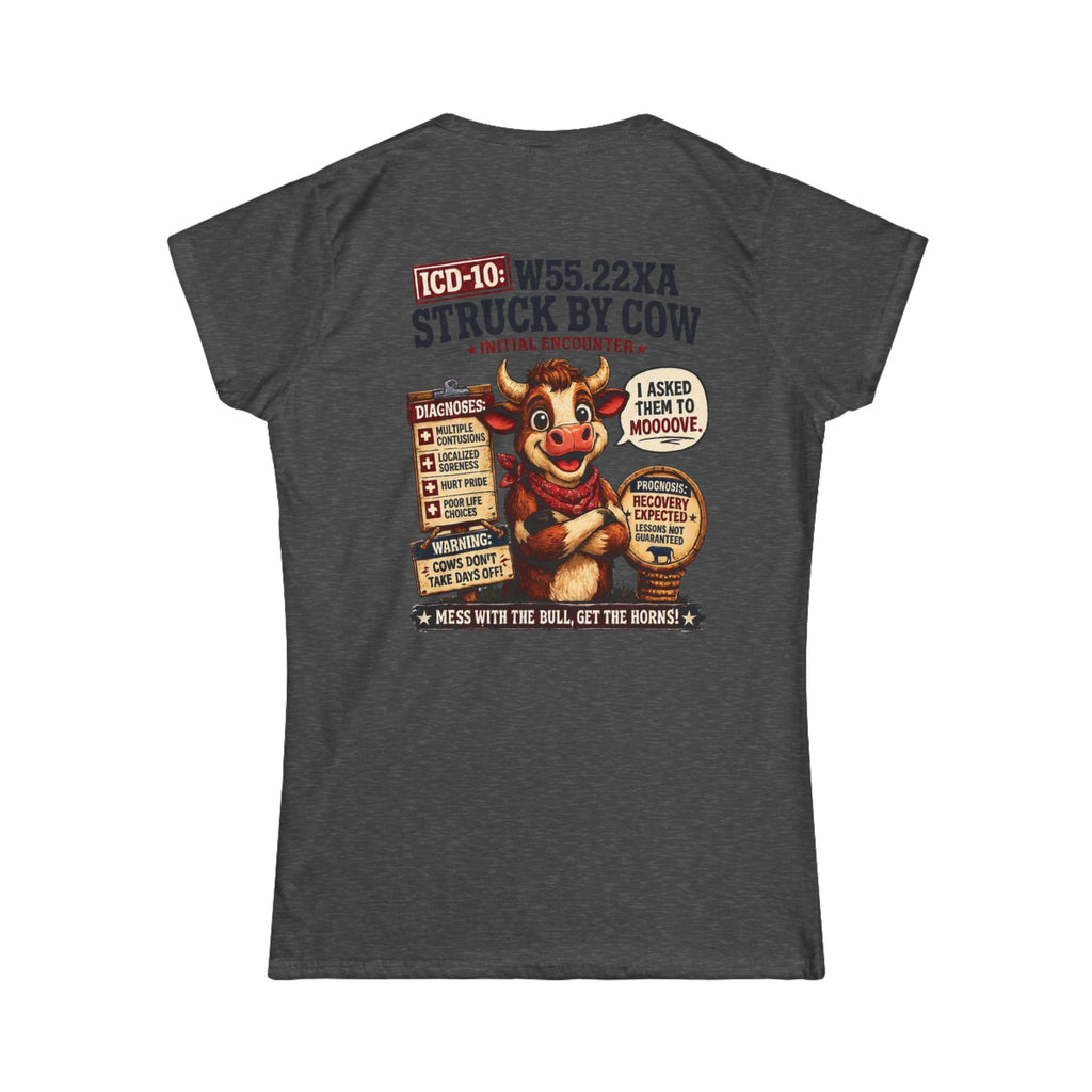 Women's Tee — "Elopement Risk" Struck By Cow Funny Nursing/Medical Humor Shirt