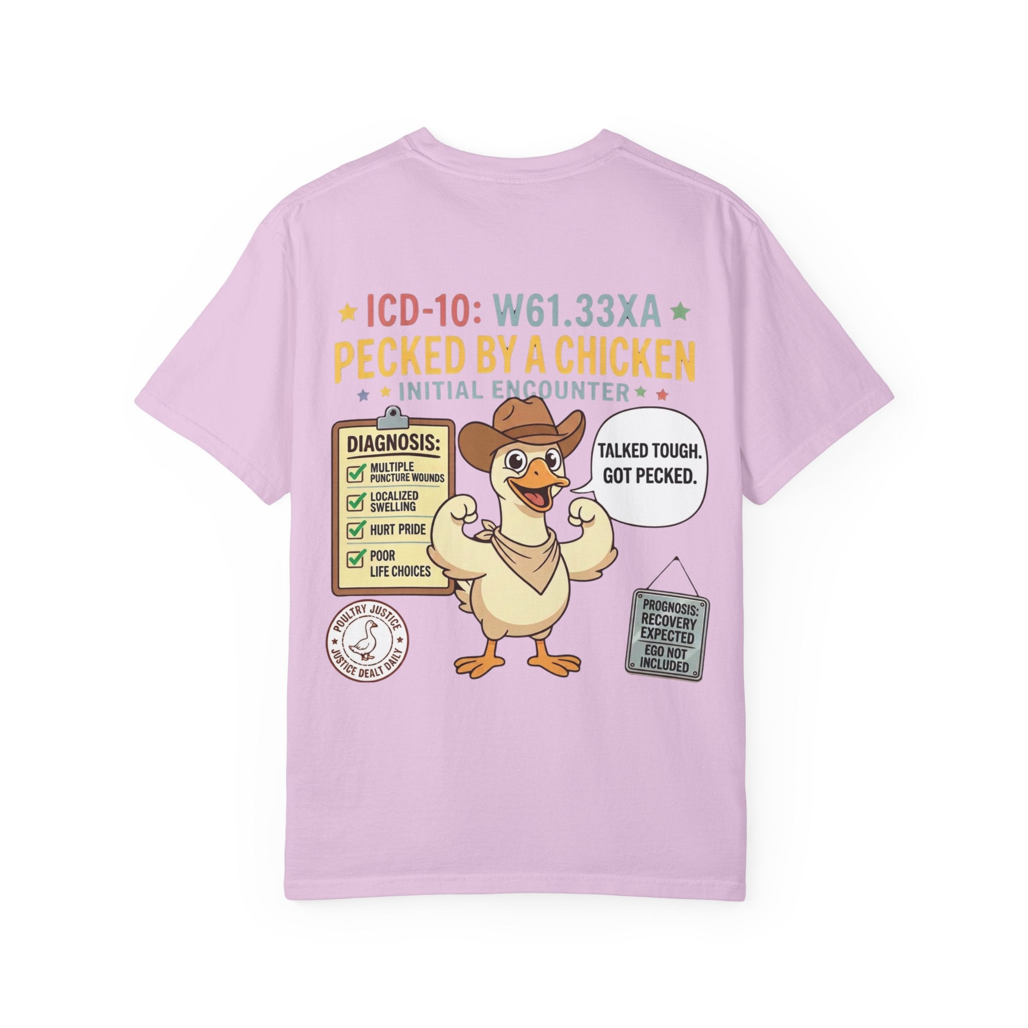 Pecked by a Chicken T‑Shirt — Funny Veterinary / Farmer Humor Tee