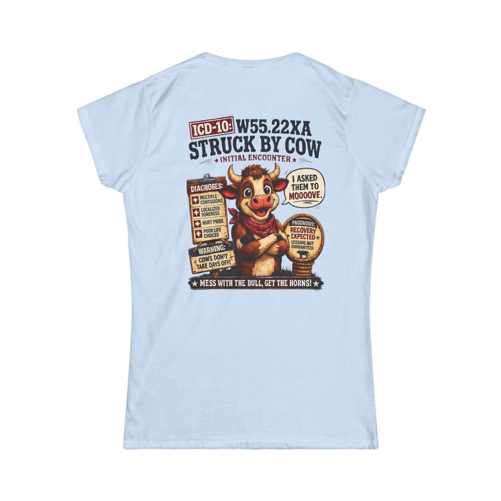 Women's Tee — "Elopement Risk" Struck By Cow Funny Nursing/Medical Humor Shirt
