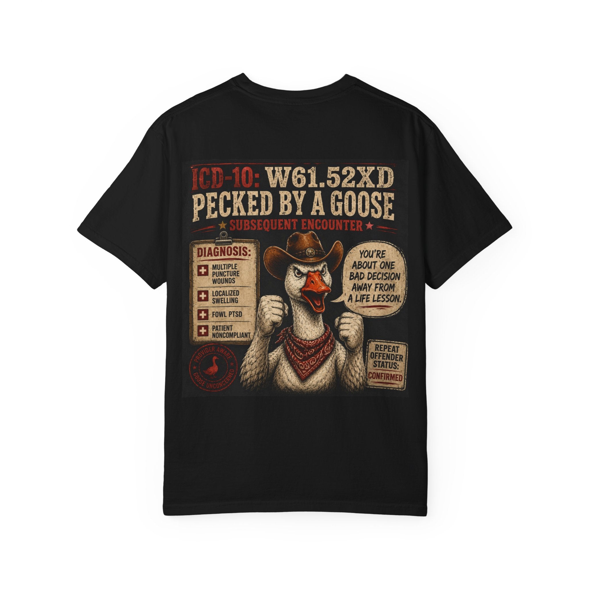 Pecked by a Goose T-Shirt — Funny Cowboy Goose Graphic Tee