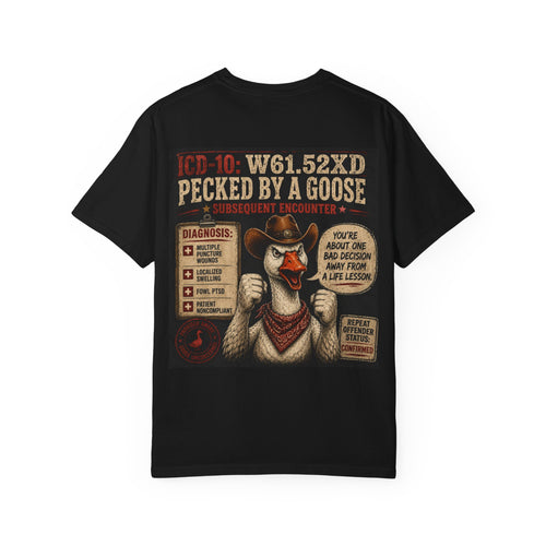 Pecked by a Goose T-Shirt — Funny Cowboy Goose Graphic Tee