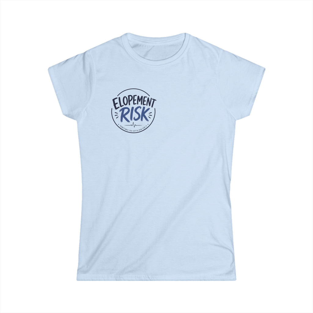 Women's Tee — "Elopement Risk" Struck By Cow Funny Nursing/Medical Humor Shirt