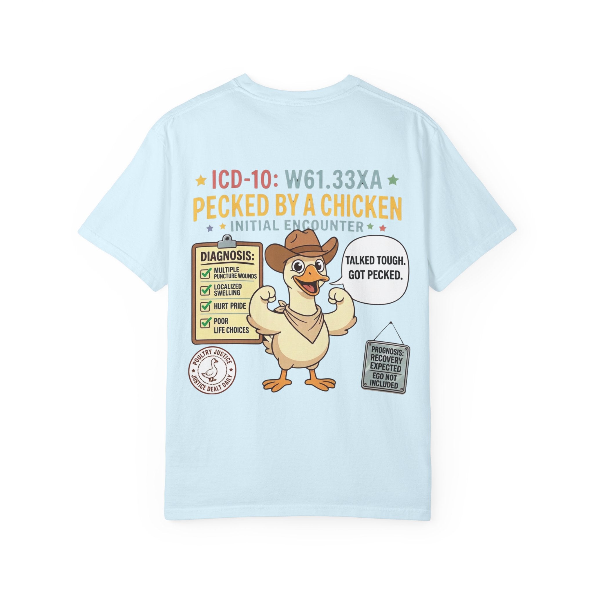 Pecked by a Chicken T‑Shirt — Funny Veterinary / Farmer Humor Tee