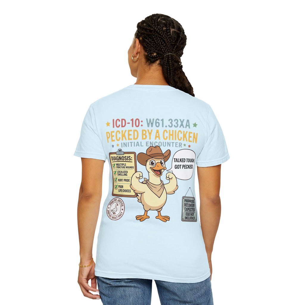 Pecked by a Chicken T‑Shirt — Funny Veterinary / Farmer Humor Tee